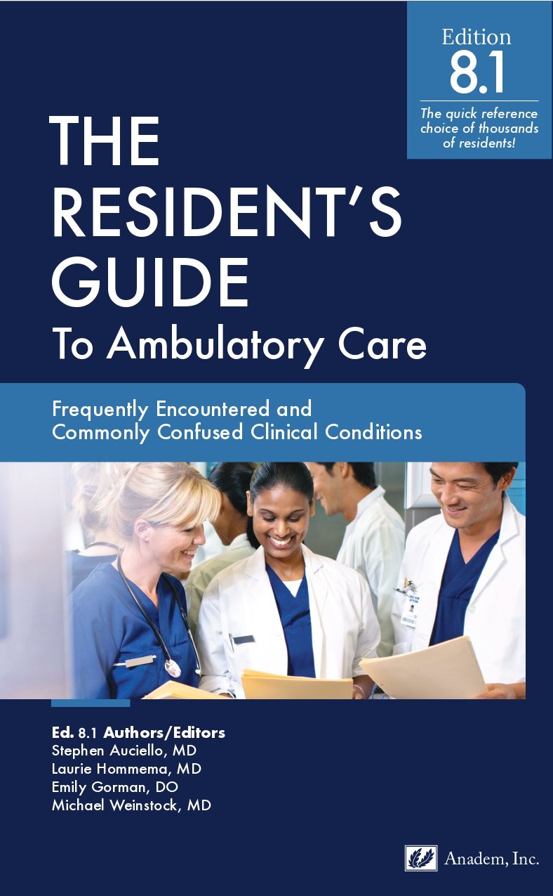 The Resident’s Guide to Ambulatory Care