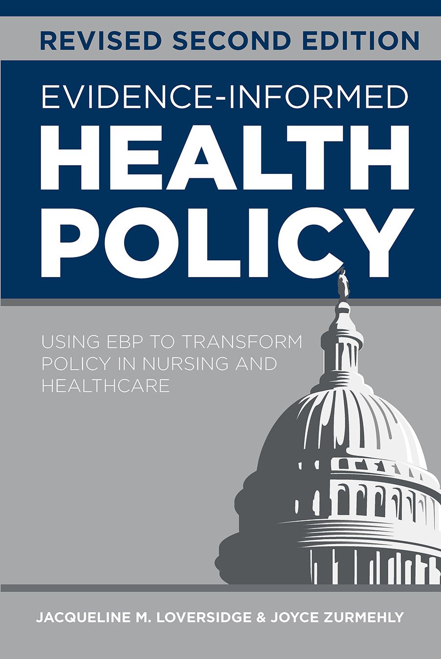 Evidence-Informed Health Policy, Revised Second Edition